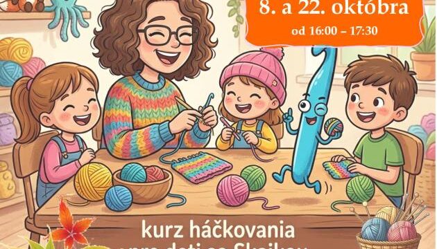 Kurz háčkovania pre deti v Liptovskom Hrádku
