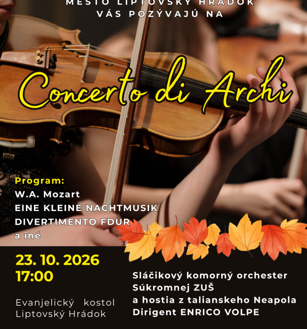 Liptovský Hrádok hostí výnimočný koncert sláčikových nástrojov