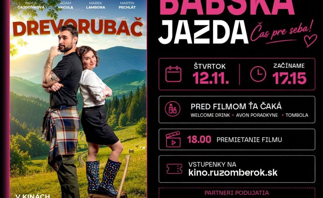 Babská jazda s premiérou filmu Drevorubač v Ružomberku